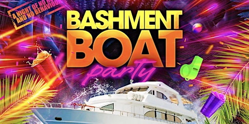 Immagine principale di Bashment Boat Party - Bank Holiday Weekend 