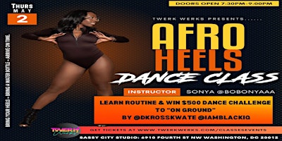 Primaire afbeelding van Afro Heels Class = Win $500 Dance Challenge