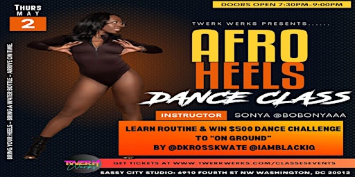 Immagine principale di Afro Heels Class = Win $500 Dance Challenge 