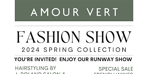 Imagem principal do evento Amour Vert 2024 Spring Fashion Show