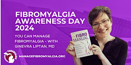 Fibromyalgia Awareness Day 2024 - You Can Manage Fibromyalgia