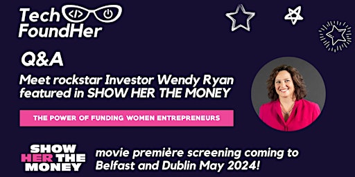 Imagen principal de Meet rockstar Investor Wendy Ryan featured in SHOW HER THE MONEY!