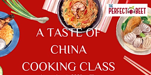 Imagem principal do evento Taste of China Cooking Class @ The Perfect Beet