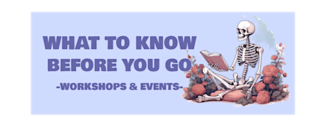 What to Know Before You Go - Advanced Care Planning Workshop