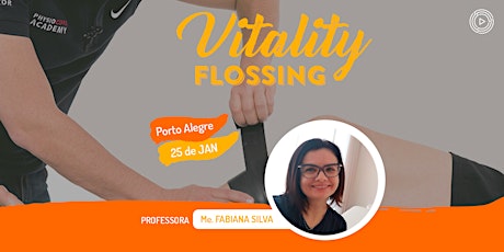 Imagem principal do evento Vitality Flossing - Porto Alegre