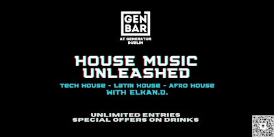 Imagen principal de HOUSE MUSIC UNLEASHED Tech house - latin house - Afro house