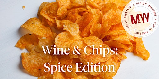 Imagem principal do evento Wine and Chips Spice Edition