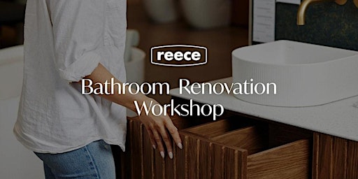 Hauptbild für Bathroom Renovation Workshop - Richmond