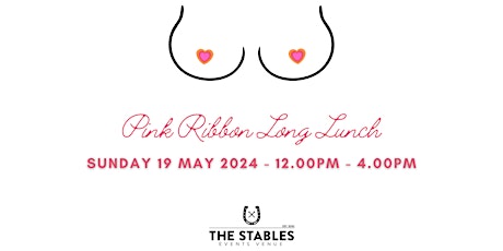 Pink Ribbon Long Lunch - "Inspiring Life"