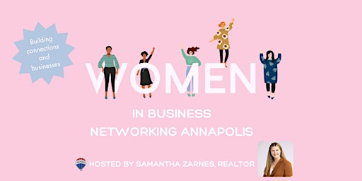 Primaire afbeelding van FREE: Women in Business Networking Annapolis