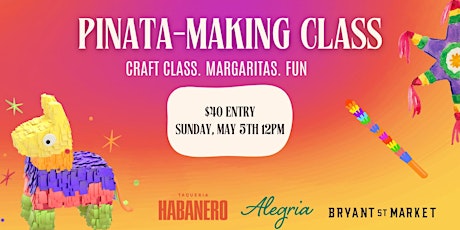 Cinco De Mayo: Piñata Making Class