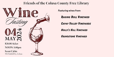 Friends of the Colusa County Free Library Wine Tasting