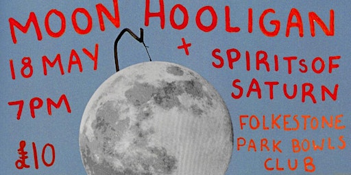 Imagem principal do evento Moon Hooligan Album Launch w/ Spirits of Saturn