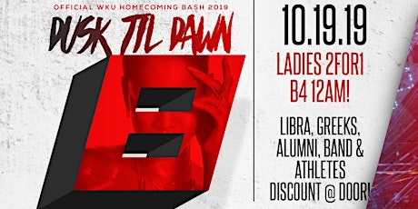 WKU Homecoming 2019: DUSK TIL DAWN 8 (Saturday) primary image