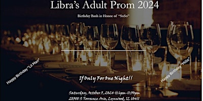 Primaire afbeelding van Libra's Adult Prom Birthday Bash - If Only for One Night