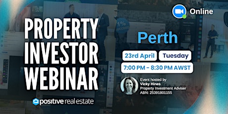 FREE Perth Property Investor Webinar 23/04/24, Tuesday