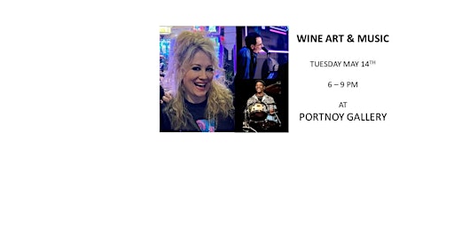 Imagem principal do evento Wine Art & Music at Portnoy Gallery