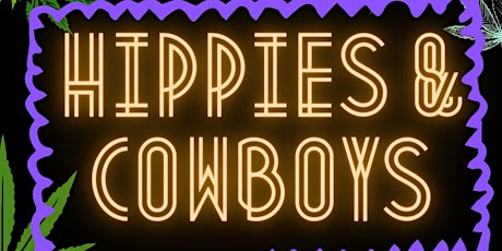 Del Pueblo Presents Hippies & Cowboys a 420 show!!!