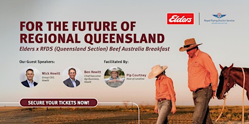 Imagem principal do evento For the Future of Regional QLD: Elders x RFDS Beef Australia Breakfast