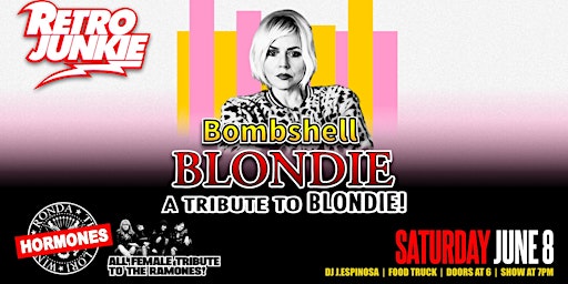 Imagem principal de BOMBSHELL BLONDIE (Blondie Tribute) & HORMONES (Ramones Tribute)