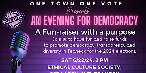 Imagen principal de One Town One Vote presents An evening for democracy (Fun-raiser)