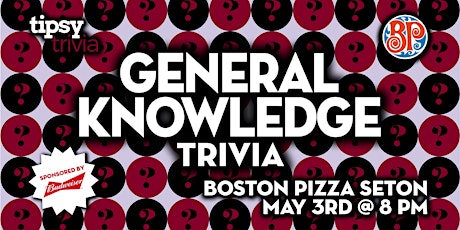 Calgary: Boston Pizza Seton - General Knowledge Trivia Night - May 3, 8pm