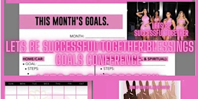 Copy of LETS BE SUCCESSFUL TOGETHER BLESSINGS GOALS  CONFERENCE primary image