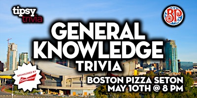 Primaire afbeelding van Calgary: Boston Pizza Seton - General Knowledge Trivia Night - May 10, 8pm