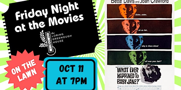 Whatever Happened to Baby Jane - Friday Night at the Movies