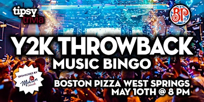 Imagem principal do evento Calgary:Boston Pizza West Springs - Y2K Throwback Music Bingo - May 10, 8pm