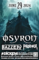 Imagem principal do evento Osyron, Hazzerd, Prisoner