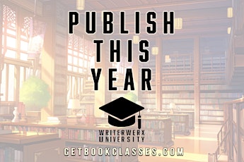 Publish This Year: How to publish a book in a year or less.