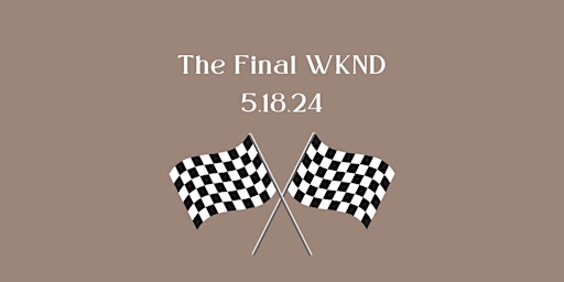 Imagen principal de The Final WKND