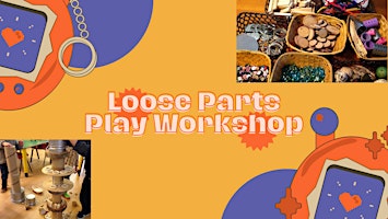 Hauptbild für Loose Parts Play Workshop - Sustainability Festival