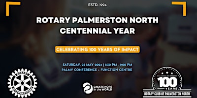 Centennial Year Celebrations with Rotary Palmerston North primary image