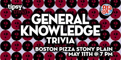 Stony Plain: Boston Pizza - General Knowledge Trivia Night - May 11, 7pm primary image