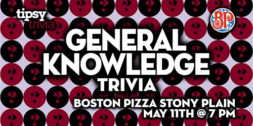 Primaire afbeelding van Stony Plain: Boston Pizza - General Knowledge Trivia Night - May 11, 7pm