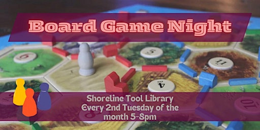 Imagem principal do evento Game Night at Shoreline Tool Library