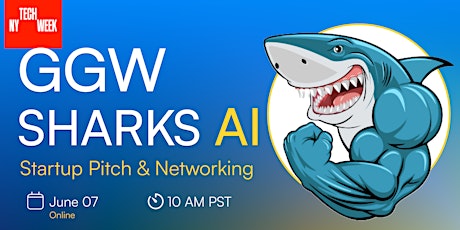 Image principale de GGW Sharks AI. Startup Pitch & Networking. NY #TechWeek
