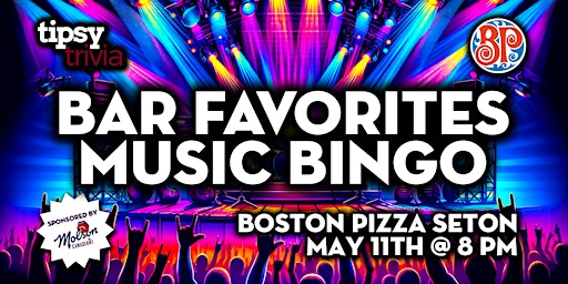 Calgary: Boston Pizza Seton - Bar Favorites Music Bingo - May 11, 8pm primary image