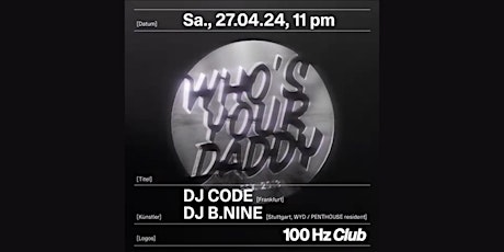 WHOSYOURDADDY c/o OPENING @ 100HZ