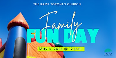 Imagem principal do evento Family Fun Day at the Ramp Church Toronto