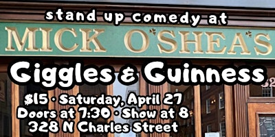 Giggles & Guinness: Stand Up Comedy at Mick O’Shea’s Irish Pub! primary image