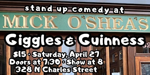 Imagem principal do evento Giggles & Guinness: Stand Up Comedy at Mick O’Shea’s Irish Pub!