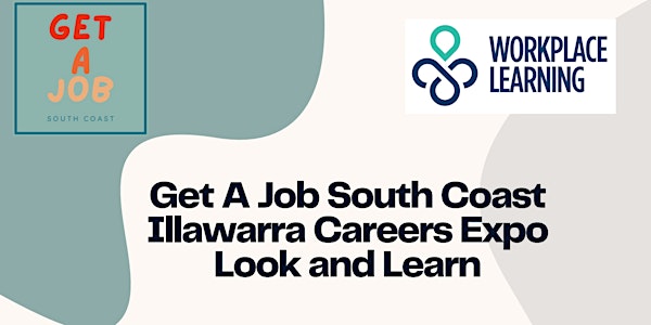 Get A Job South Coast Illawarra Careers Expo Look and Learn