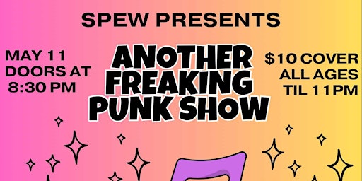 Immagine principale di ANOTHER FREAKING PUNK SHOW by SPEW 