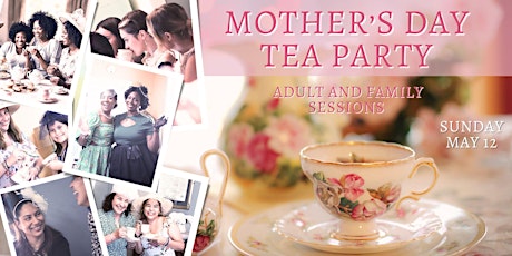 Mother's Day Tea Party for Adults