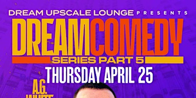 Dream Upscale Lounge Comedy Series primary image