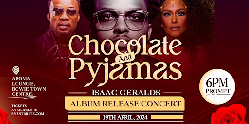 Imagem principal do evento Chocolate And Pyjamas Album Release Concert
