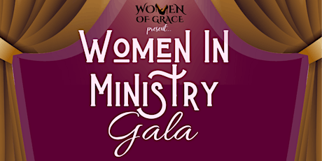 Women In Ministry (W.I.M.) Gala